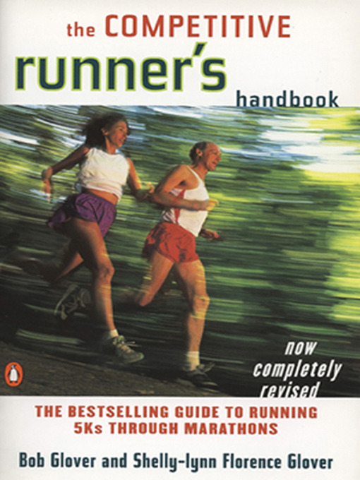 Title details for The Competitive Runner's Handbook by Bob Glover - Wait list